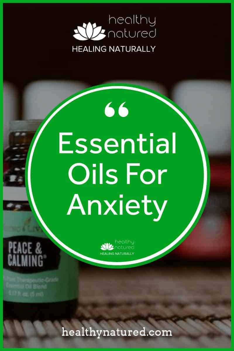 6 Essential Oils For Anxiety (Natural Anxiety Relief Using Aromatherapy)