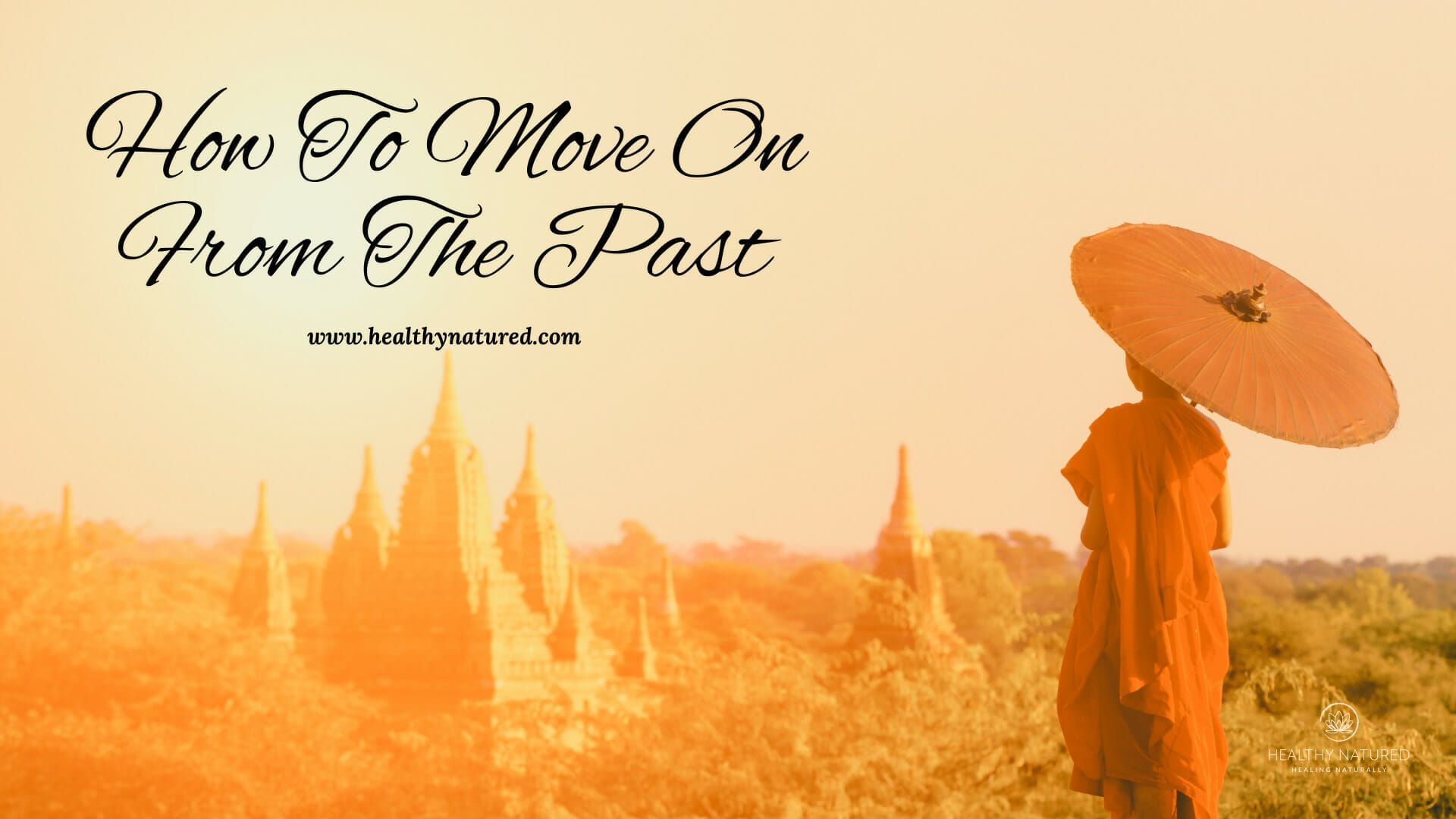 how to move on from the past