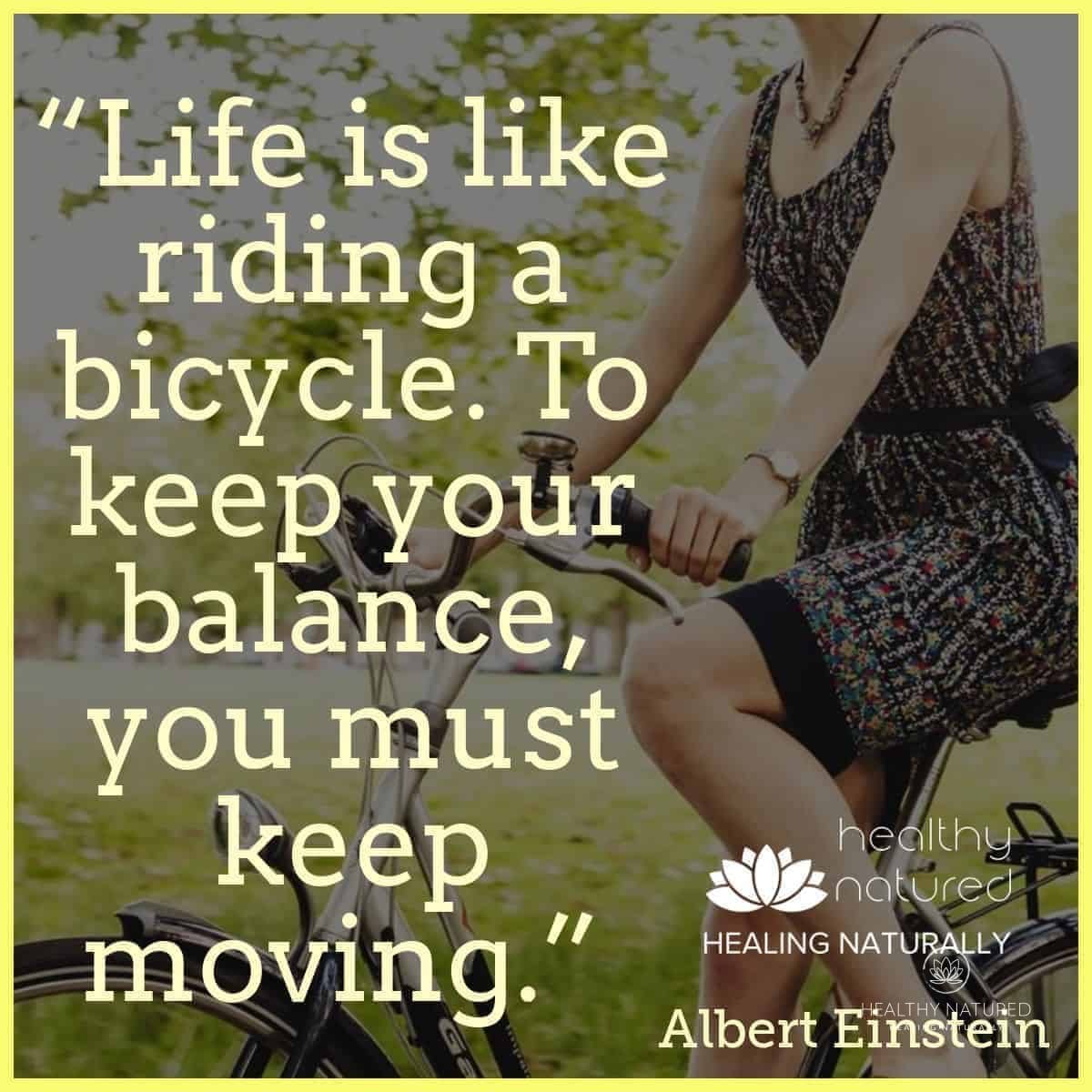 best quotes about life - balanced life - life is like riding a bicycle