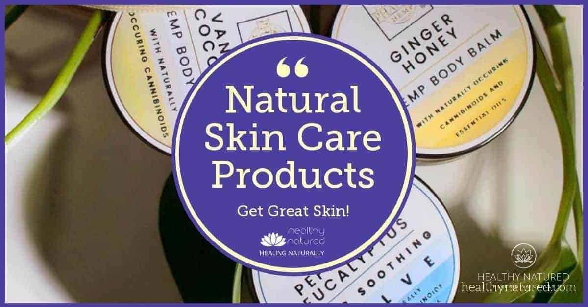 Natural Skin Care Products