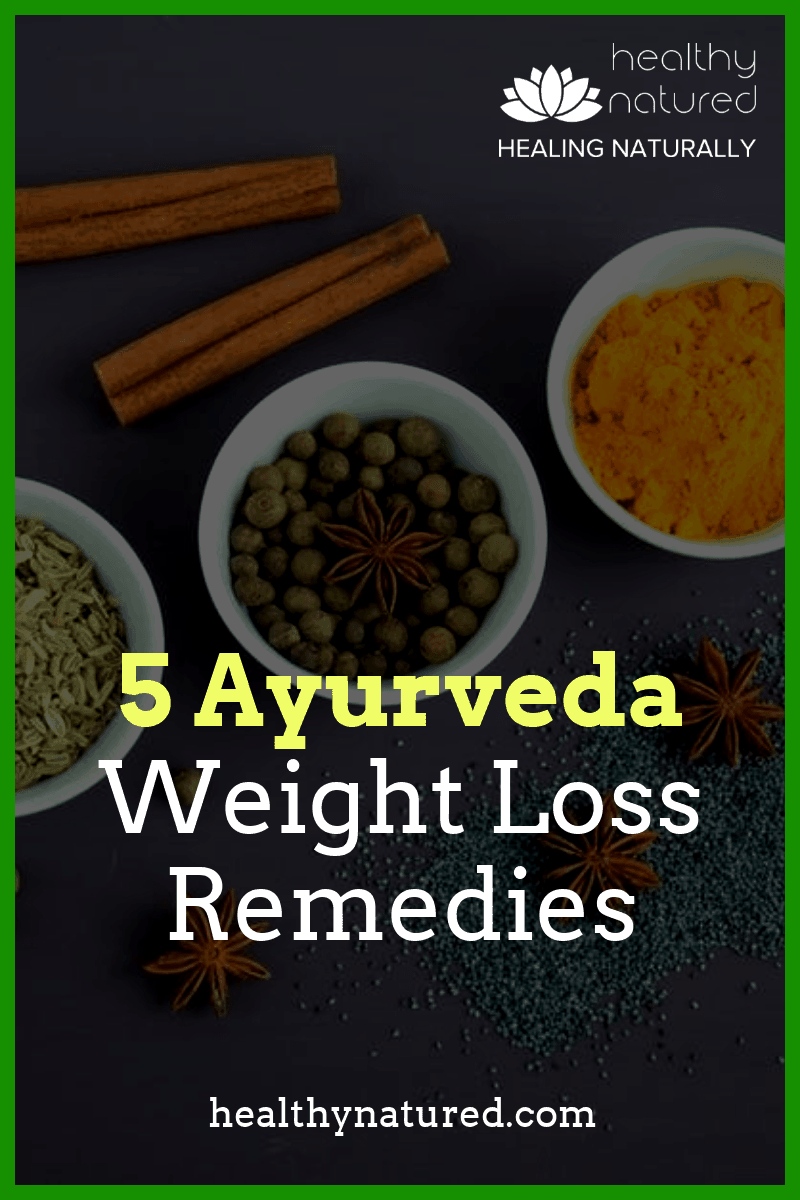 Ayurveda Weight Loss Remedies (5 Effective Belly Fat Burning Recipes)