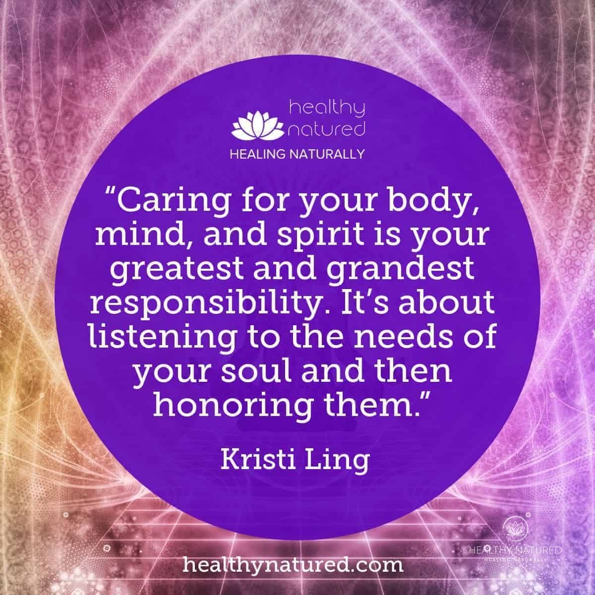 Caring for your body, mind, and spirit - Improve Health Outcomes Through Holistic Self Care.