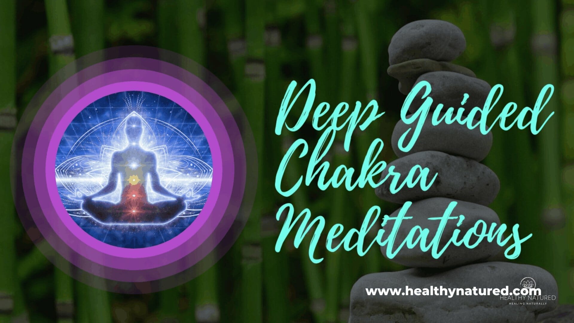 deep guided chakra meditations