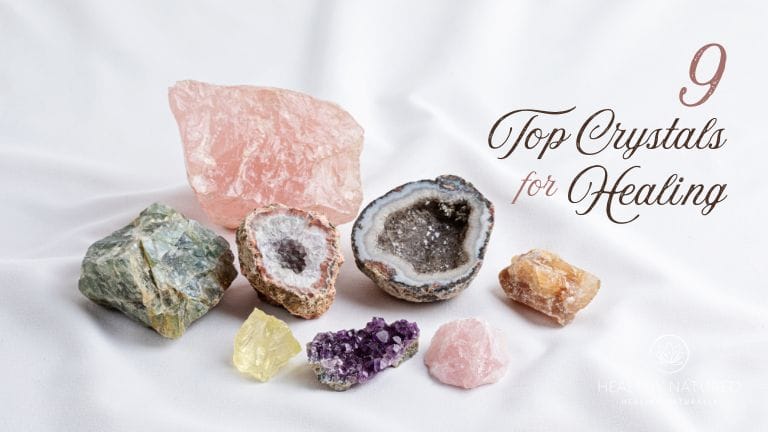 Top Crystals For Healing - Healthy Natured