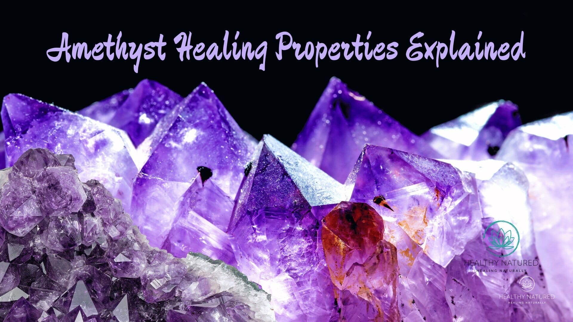 amethyst healing properties explained