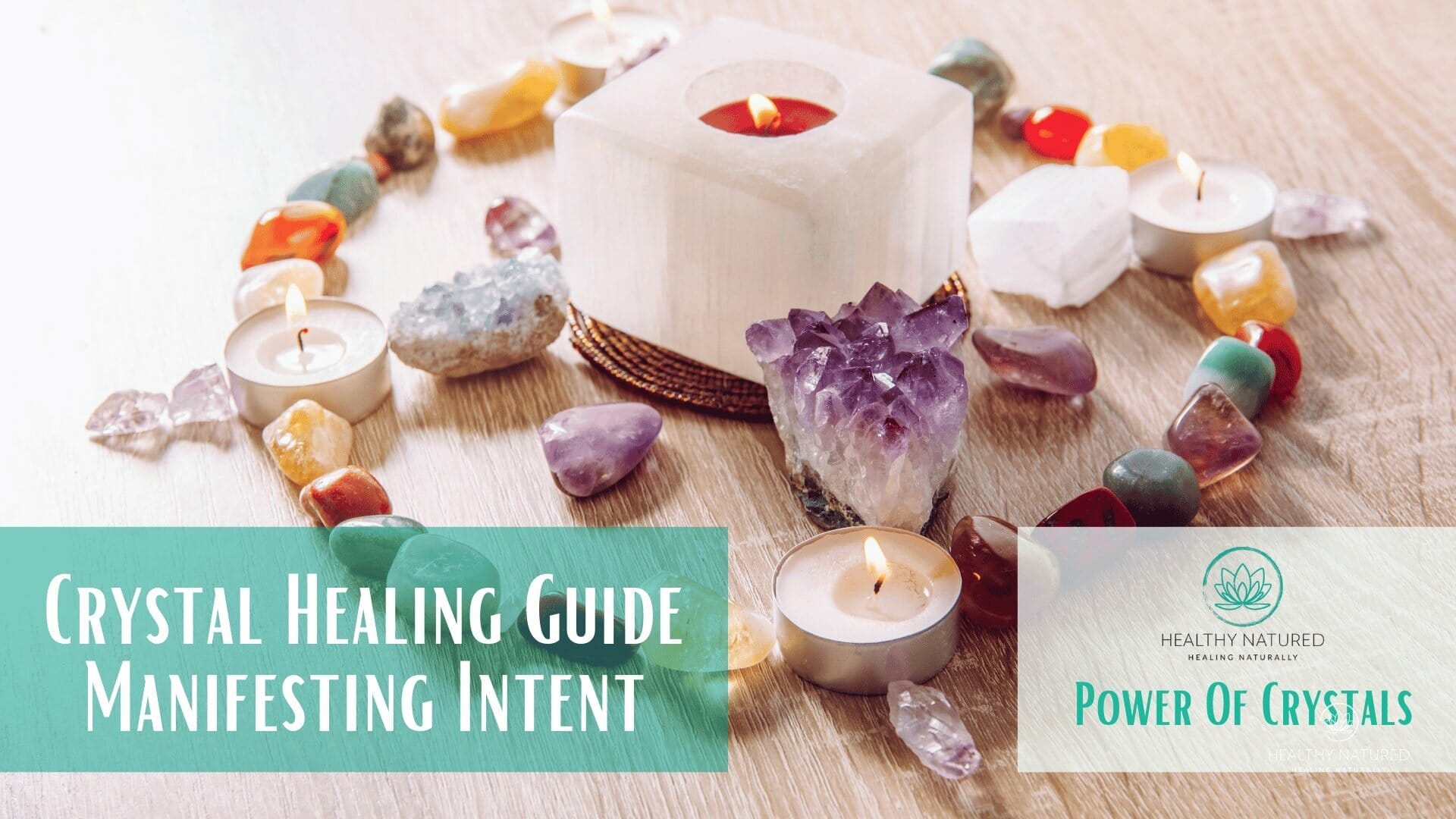 crystal healing guide manifesting intent - the power of crystals - healing crystals guide