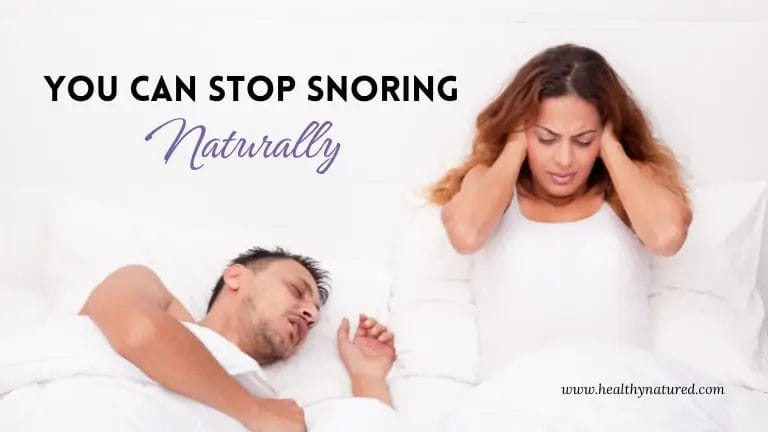 You can stop snoring naturally