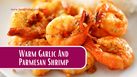warm garlic and parmesan shrimp warm garlic and parmesan shrimp