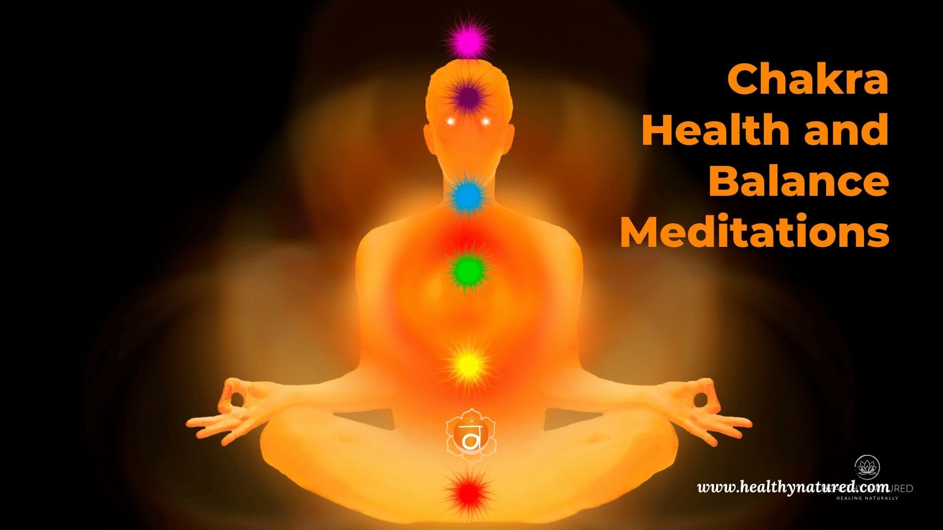 chakra health and balance meditations