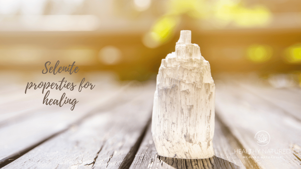 selenite crystals properties