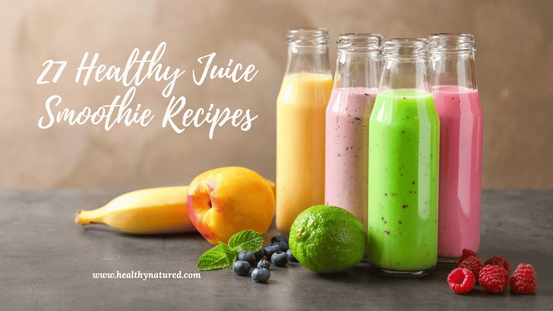 27 healthy juice smoothie recipes