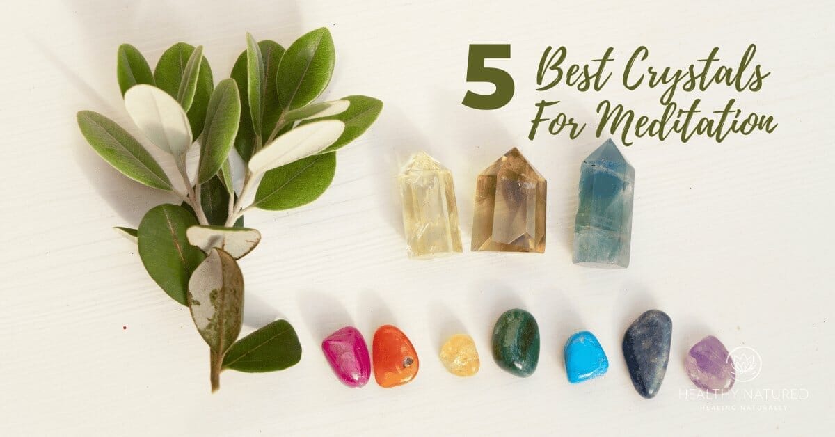 5 crystals for meditation