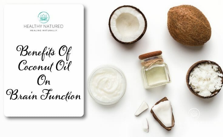 Benefits Of Coconut Oil On Brain Function