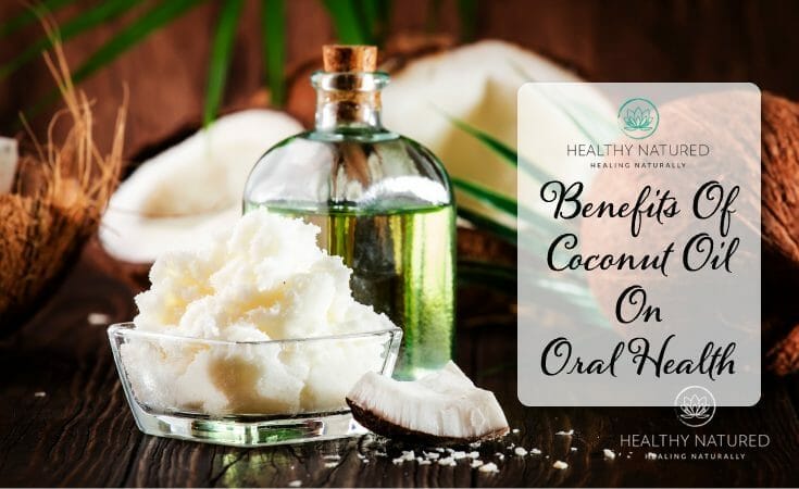 Benefits Of Coconut Oil On Oral Health