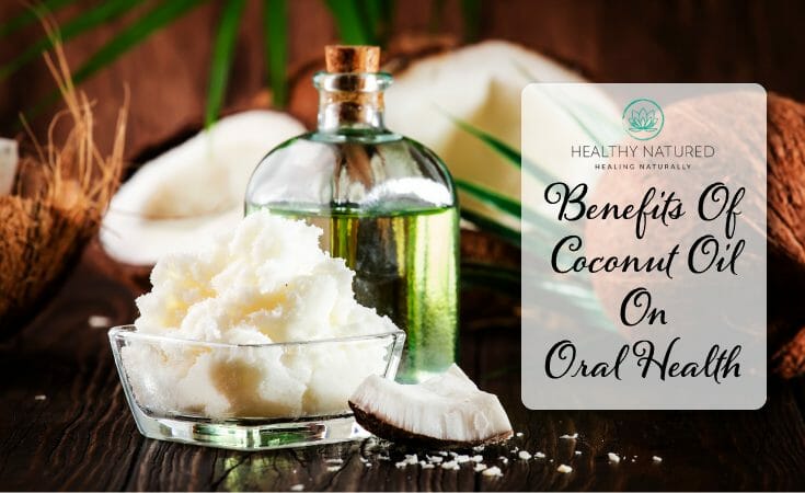 Benefits Of Coconut Oil On Oral Health