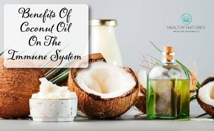 Benefits Of Coconut Oil On The Immune System