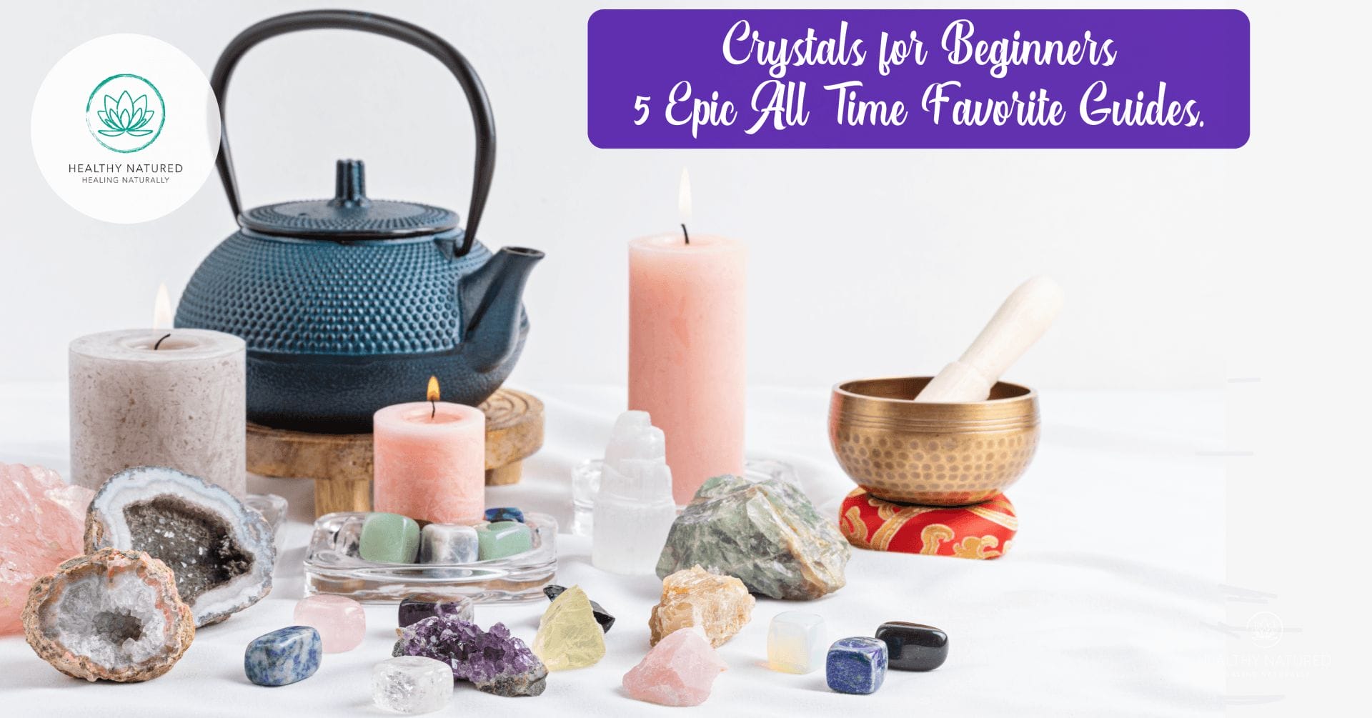 Crystals-for-beginners-5-favorite-guides-01 Crystals for beginners 5 favorite guides