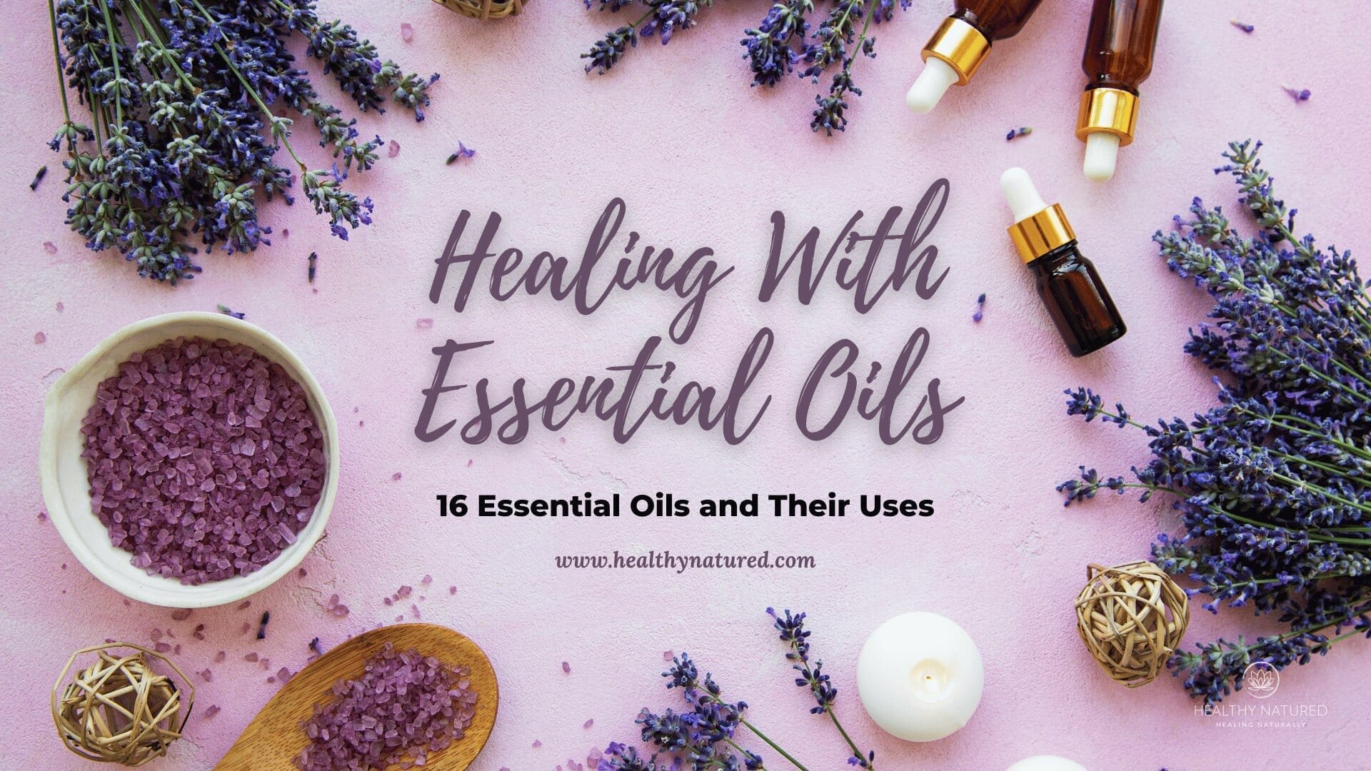 healing with essential oils 16 essential oils and their uses