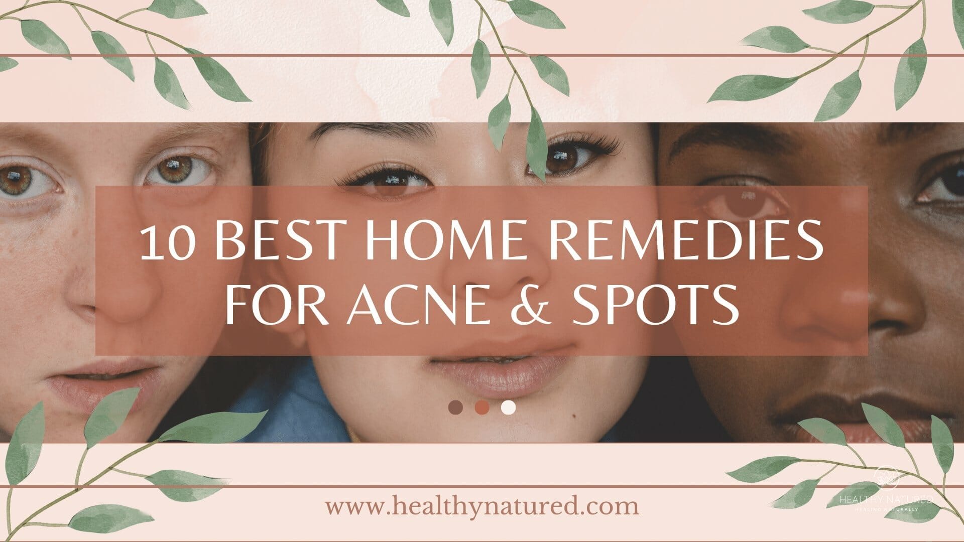 10 best home remedies for acne & spots