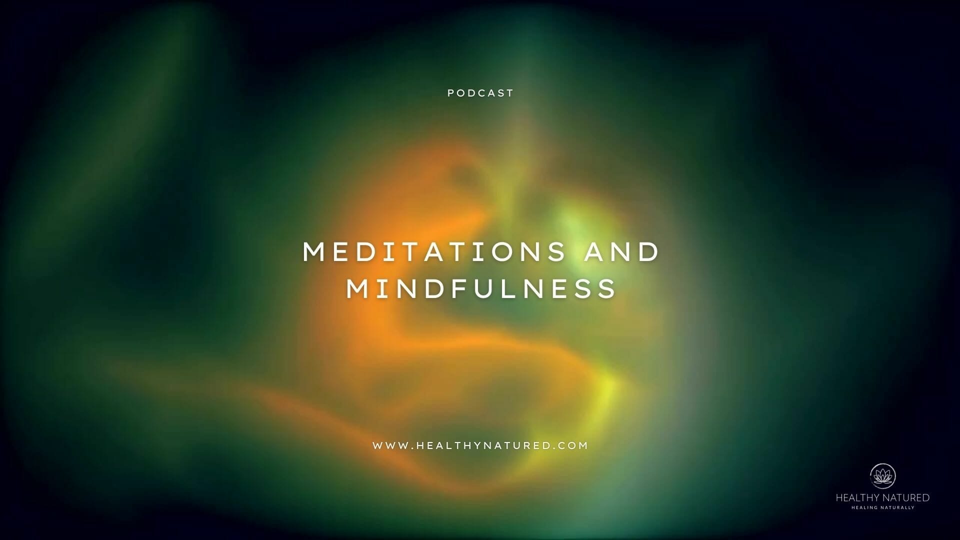 meditations and mindfulness