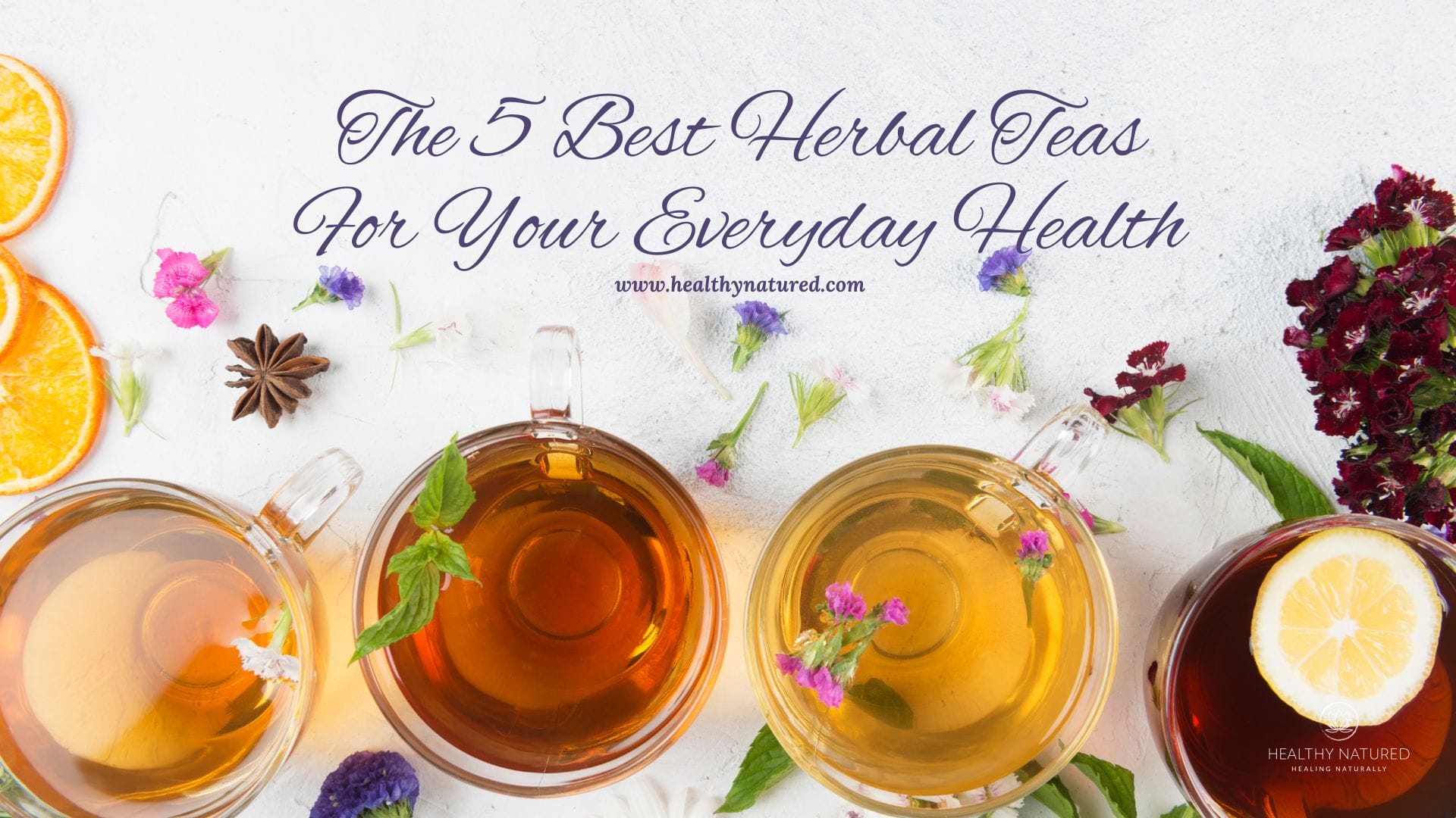 the 5 best herbal teas for your everyday health