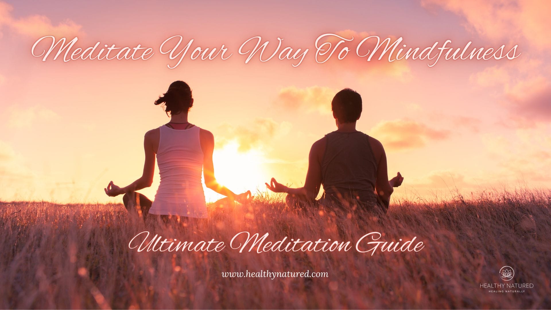 meditate your way to mindfulness the ultimate meditation guide for beginners