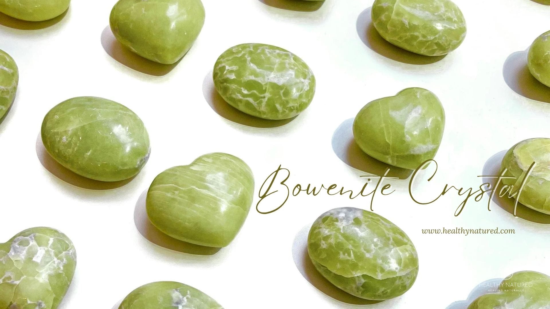 Bowenite Crystal Properties